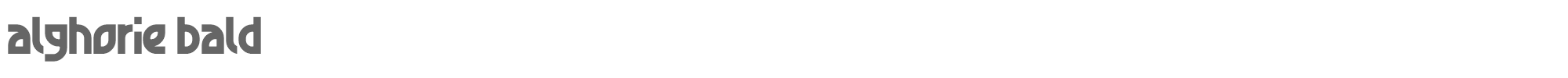Sample characters Alghorie Bald Font